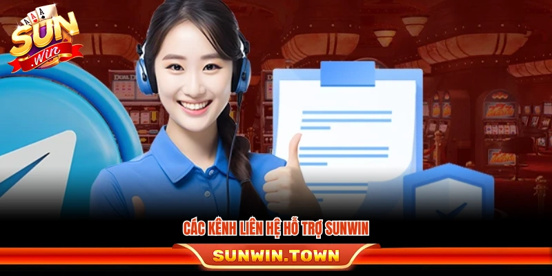 Những phương thức liên hệ hỗ trợ mà Sun Win đang cung cấp